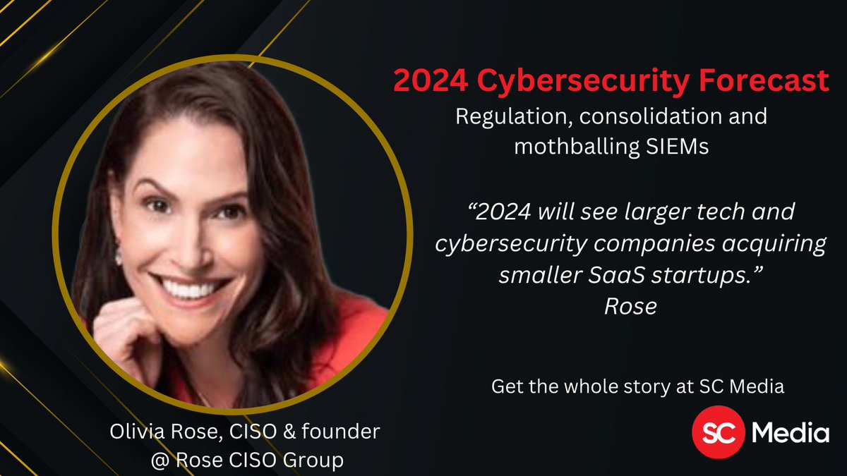 SCMagazine's tweet photo. .@IANS_Security faculty and CISO Olivia Rose predicts a wave of acquisitions by large tech companies of smaller SaaS startups in 2024. Read more: https://t.co/4T1WuSafIS #cybersecurity #itsecurity #IANSFaculty #CISO https://t.co/uF868oRng5