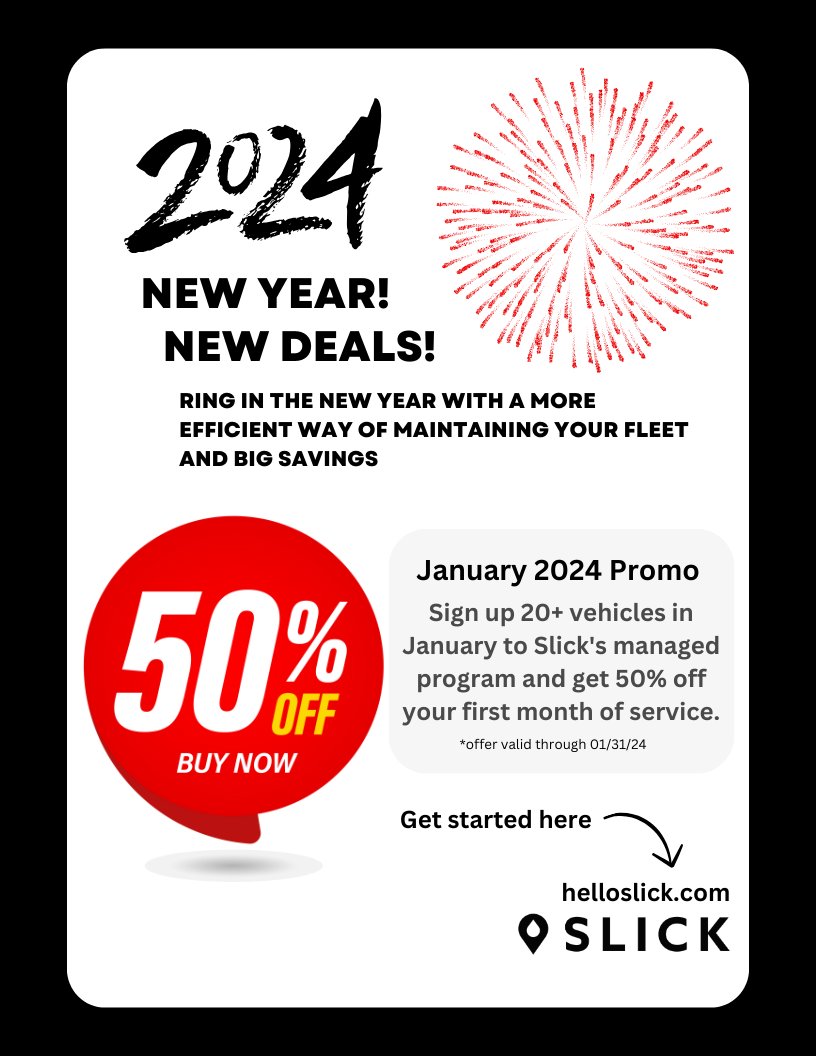 helloslick's tweet image. Happy New Year!  

We are running this 2024 New Year Promo in January. If you are a business with a fleet, let's start the year off right by strategically choosing a more efficient way to maintain your fleet which impacts so many aspects of your business.