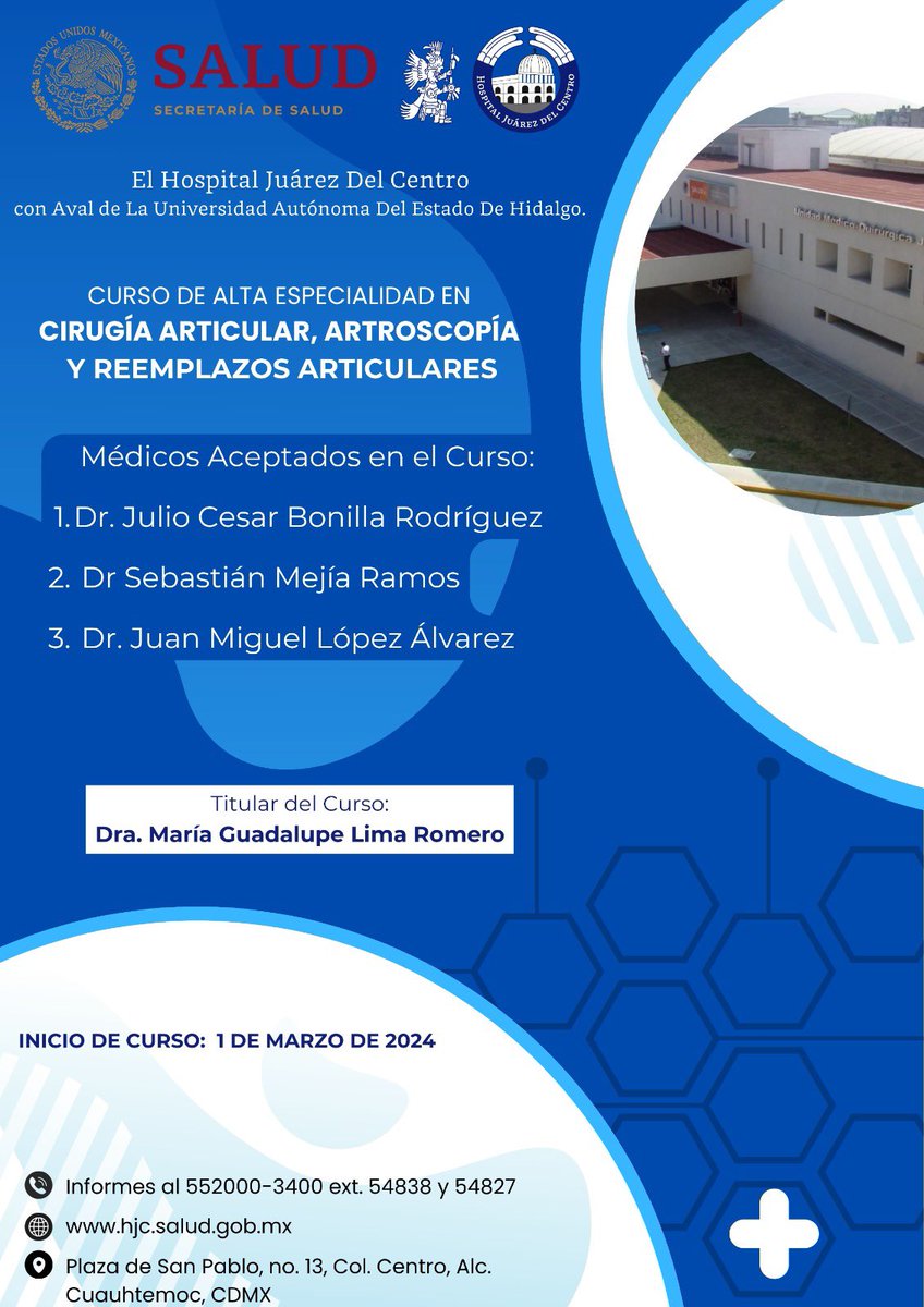 HJCentro's tweet photo. Publicación de Resultados:

CURSO DE ALTA ESPECIALIDAD EN CIRUGÍA ARTICULAR, ARTROSCOPÍA Y REEMPLAZOS ARTICULARES
Y 
CURSO DE ALTA ESPECIALIDAD EN DERMATO-ONCOLOGIA CIRUGÍA DERMATOLÓGICA Y CIRUGIA MICROGRAFICA DE MOHS

Mas informacion al mail: victor.cervantes@salud.gob.mx https://t.co/q0K8zfD2qd