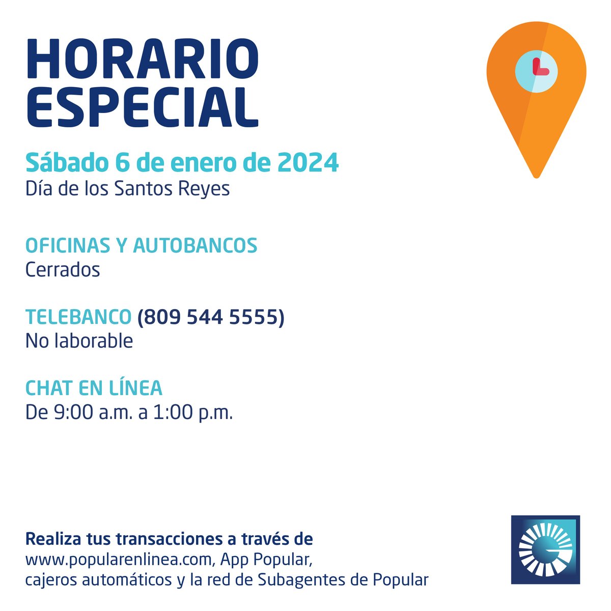 Horario especial sábado 6 de enero por #DíadeReyes.

Recuerda, puedes realizar tus transacciones a través de Popularenlinea.com #AppPopular, #CajerosAutomáticosPopular, @tpago y la red de #SubagentePopular.

#Horarios