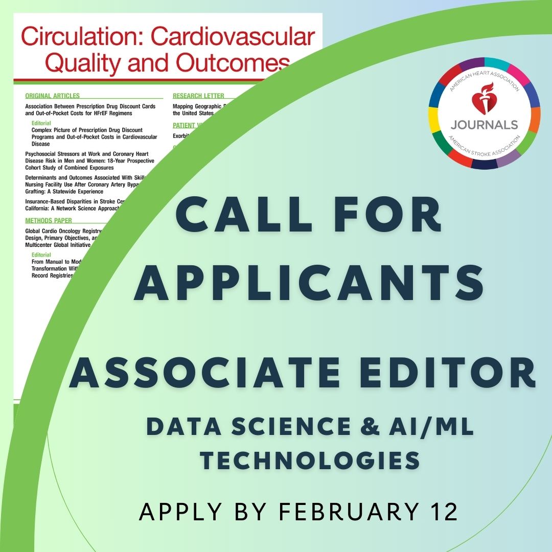 CircOutcomes's tweet photo. 📣Call for Applicants 📣
#CircCQO is inviting applications for a position as an Associate Editor. 

Applicants should have expertise &amp; a demonstrated track record in data science, AI, &amp; ML, and their focus on applications in CV health

➡️https://t.co/pTVJ51Uke7 #AHAJournals https://t.co/uWn9X1lFxS