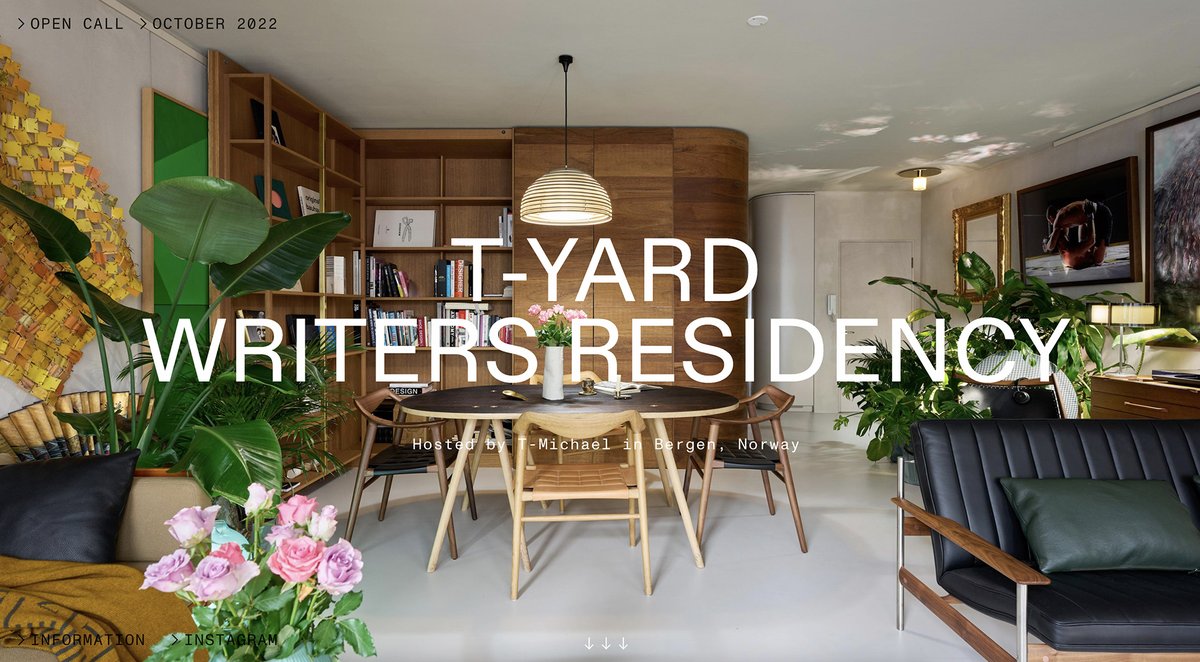 OPEN CALL NOW!
T-YARD, a tailored writers residency hosted by T-Michael in Bergen, Norway.
Check out here: t-yard.com