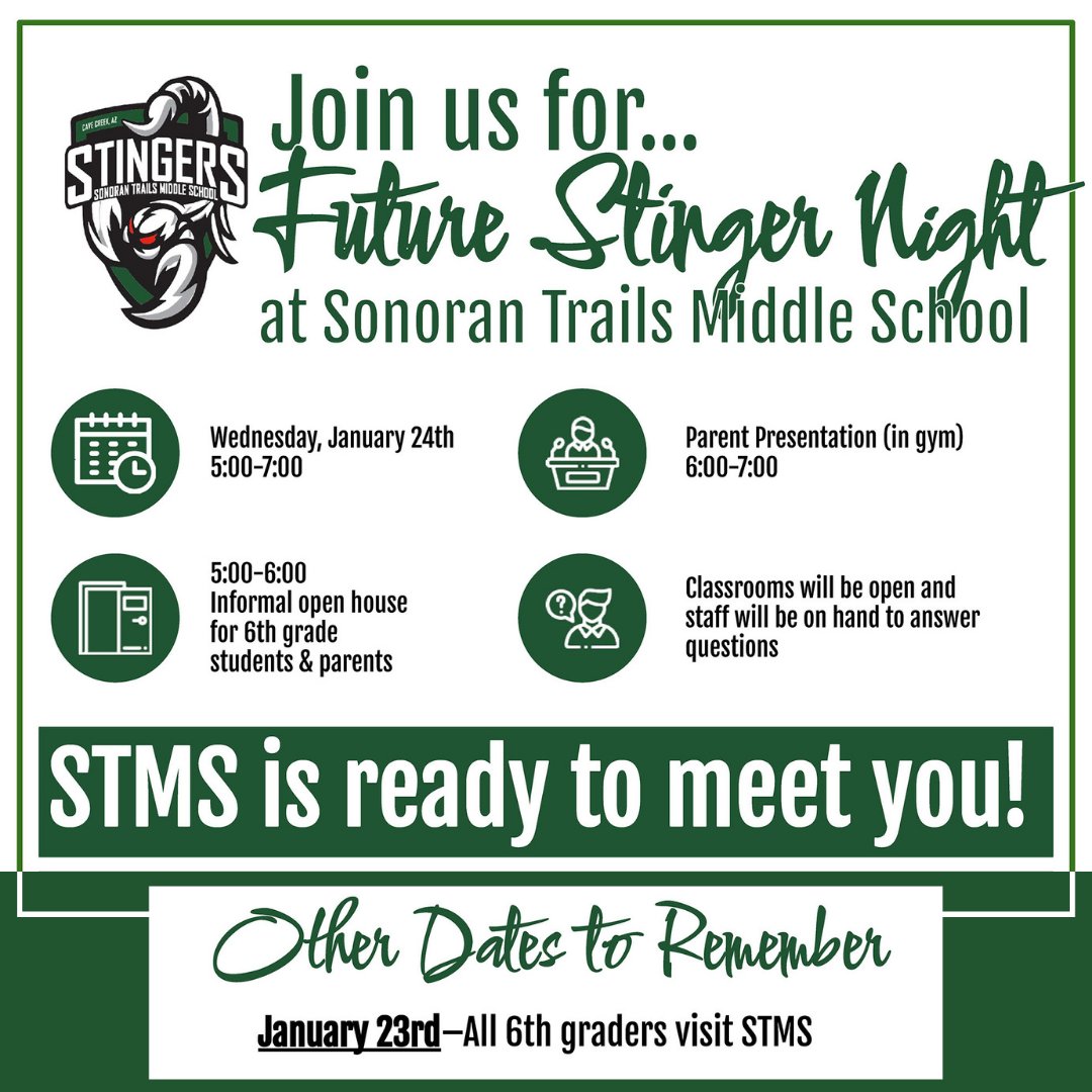6th grade families, mark your calendars for Future Stinger Night at Sonoran Trails Middle School! January 24th from 5:00-7:00 pm learn about STMS, meet teachers, and visit classrooms with your future Stinger. #ccusd93 #InspireExcellence