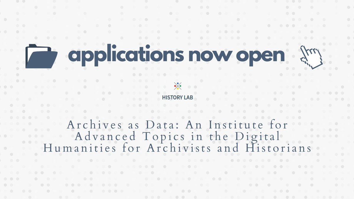 Apply now! Learn how to process and analyze textual data in the age of #BigData, in conversation with historians and archivists at @Columbia. Calling all #researchers. Click here for more information: history-lab.org/archives-as-da…… @history_lab_org