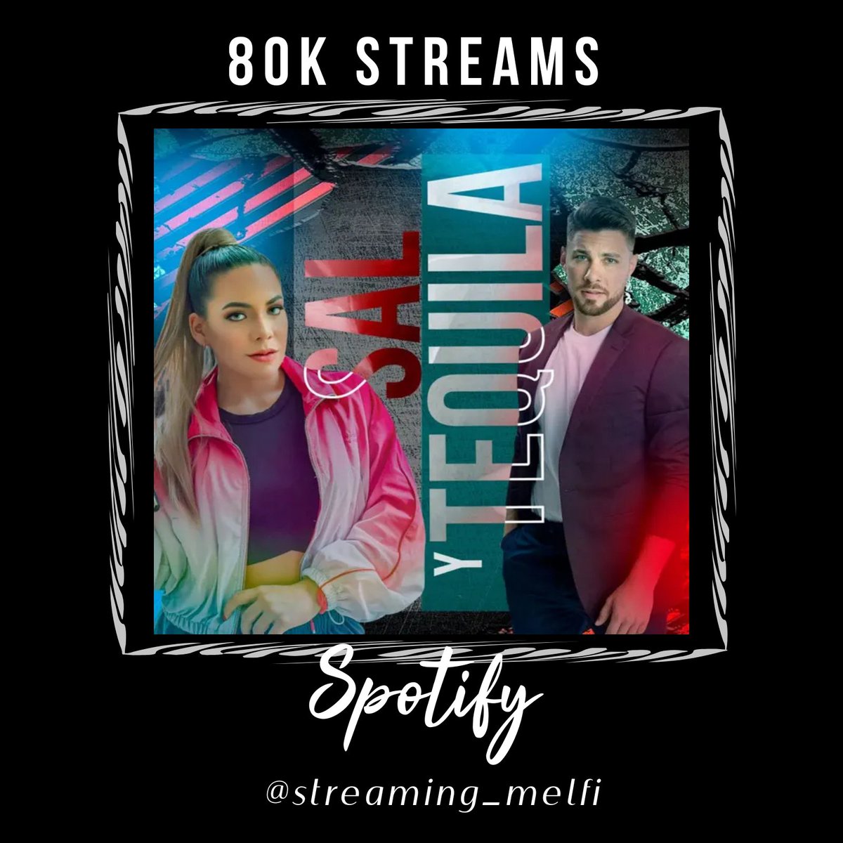 streaming_melfi's tweet photo. #SalyTequila de #Melfi ft #Mafee llegó a 80K Streams en Spotify, gracias a los fans por todo su apoyo!! https://t.co/32Ae2xEi8b