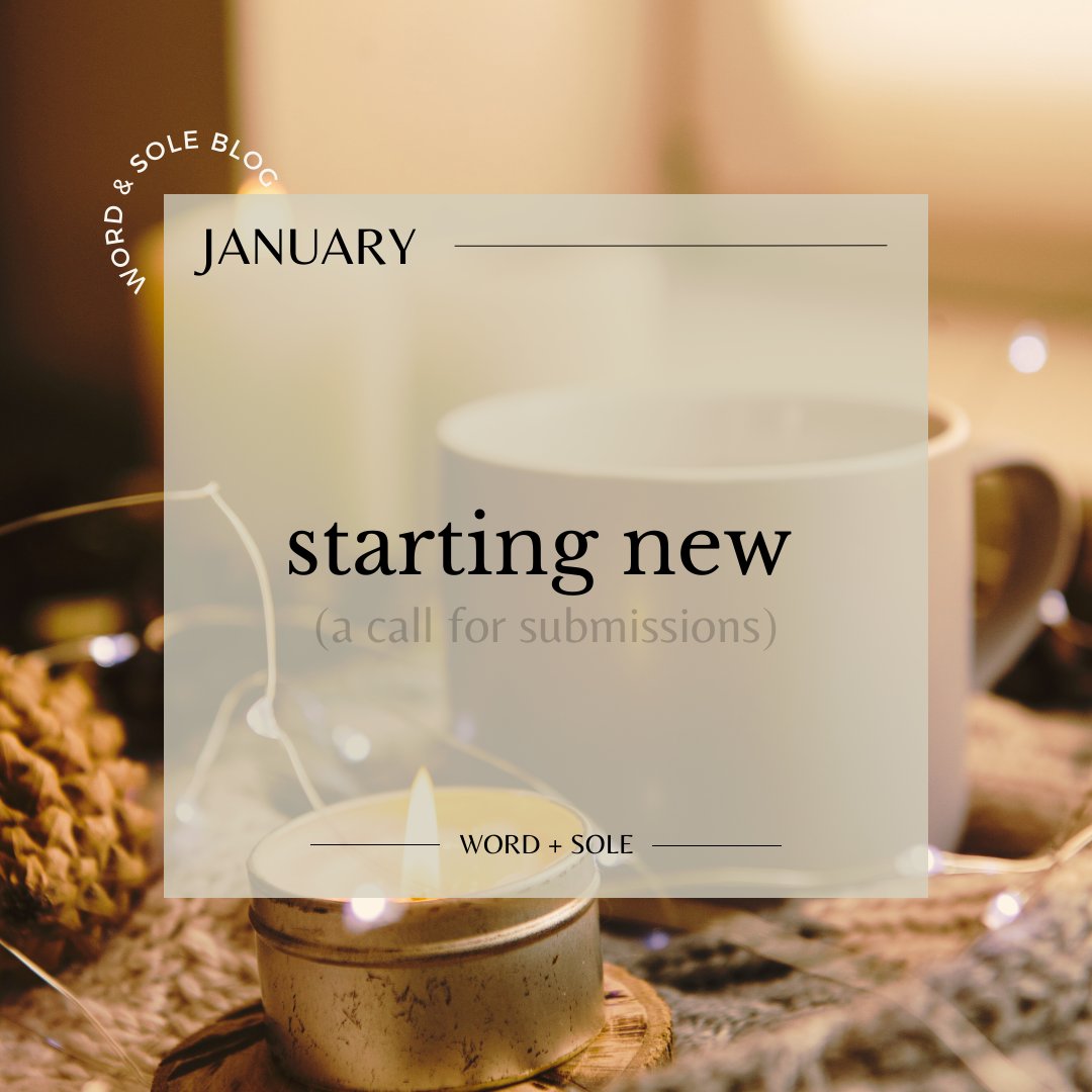 wordandsole's tweet photo. Happy 2024! ✨ Now that we've officially rebranded, we are ecstatic to share our first call for submissions! 

This month — January 2024 — is focused on the idea of "starting new" whatever that looks like for you.

SUBMIT &amp; LEARN MORE → https://t.co/mPihfVofOs https://t.co/fZLbxYXoYG