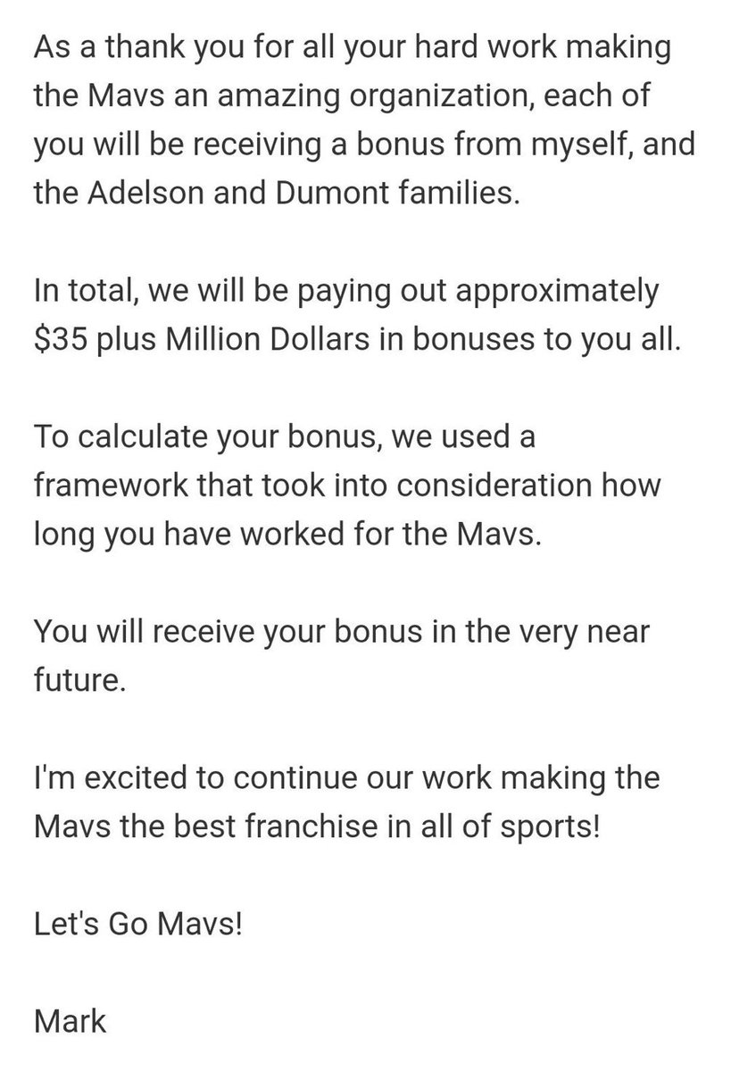 JoePompliano's tweet photo. Last month, Mark Cuban sold a majority stake in the Dallas Mavericks at a $3.5 billion valuation.

Today, Cuban emailed all Mavericks employees, letting them know the team will be paying them approximately $35 million in bonuses.

That's awesome 👏

(h/t @espn_macmahon) https://t.co/jKPy8wDINg