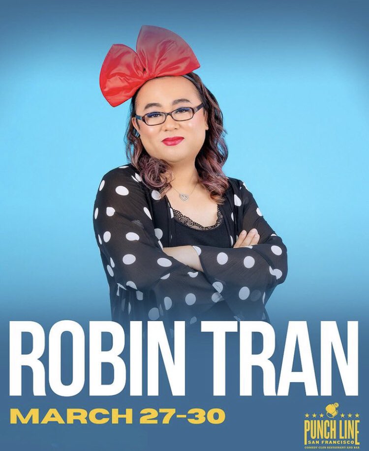 robintran04's tweet photo. San Francisco! Punchline March 27-30, six shows!

Tickets: https://t.co/3hT8wUW48J https://t.co/u8C4aiLLab