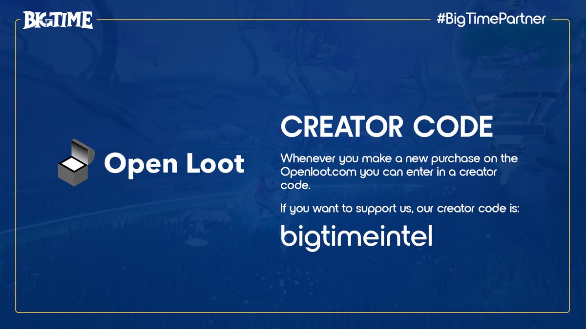 bigtimeintel's tweet image. 3/ 1. Whenever you make a new purchase on the Big Time Marketplace you can enter in a creator code. 2. You won’t pay extra for your item but the creator will be paid a commission. #bigtimepartner
