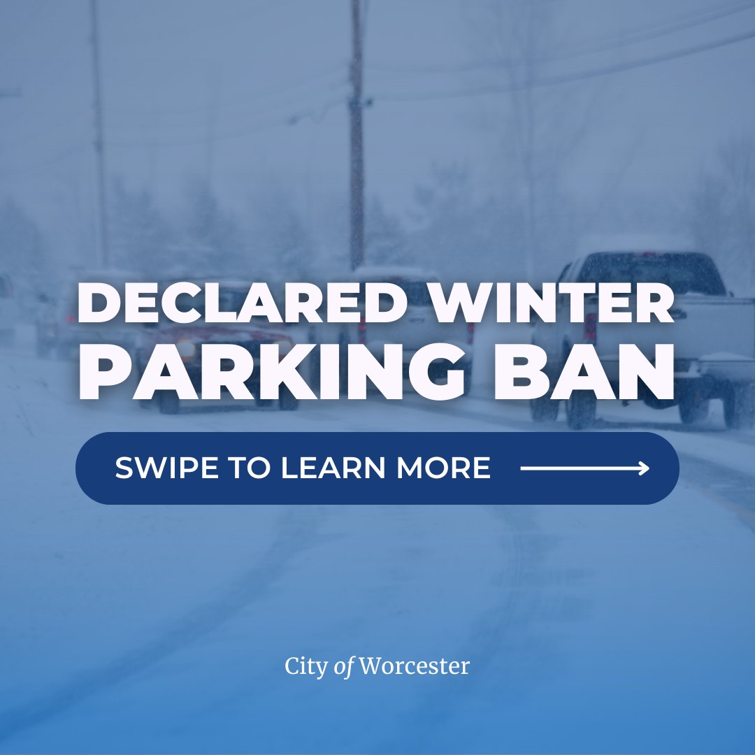 TweetWorcester's tweet photo. In anticipation of a forecasted snowstorm beginning Saturday night and lasting into Sunday, a Declared Winter Parking Ban for Worcester will go into effect at 10 p.m. January 6.

To learn more visit: https://t.co/LqRwNecO5y https://t.co/3f5fIDKyZ1