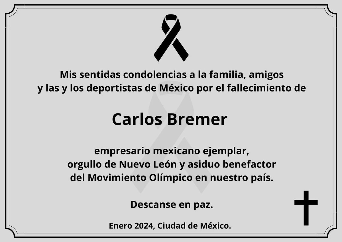 Lamento profundamente la partida de mi amigo Carlos Bremer, invaluable promotor deportivo y benefactor del Comité Olímpico Mexicano, reconocido con el "Premio al Valor Olímpico" 2021 por su aportación al desarrollo de nuestro deporte. Mis condolencias a su familia y amigos. QEPD.