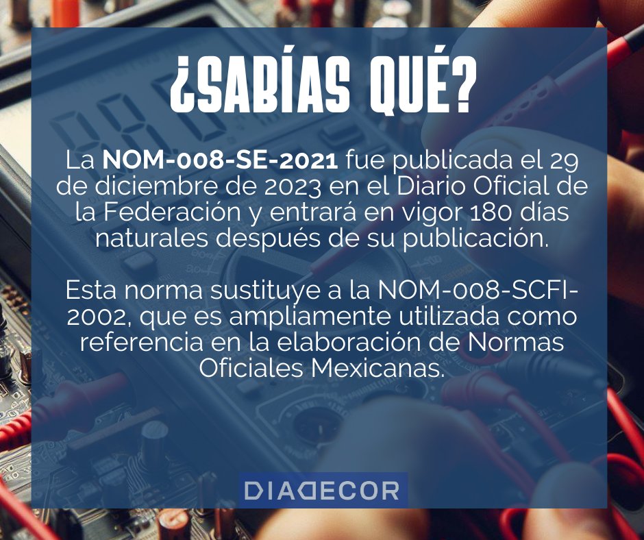 GlobalDiadecor's tweet photo. ¡Diadecor te da la bienvenida 2024 con información de la NOM-008-SE-2021!
Esta normativa, publicada el 29 de diciembre de 2023 en el DOF, redefine nuestro sistema general de unidades de medida. 
Conoce más acerca de esta información. https://t.co/dGz2znG7pN