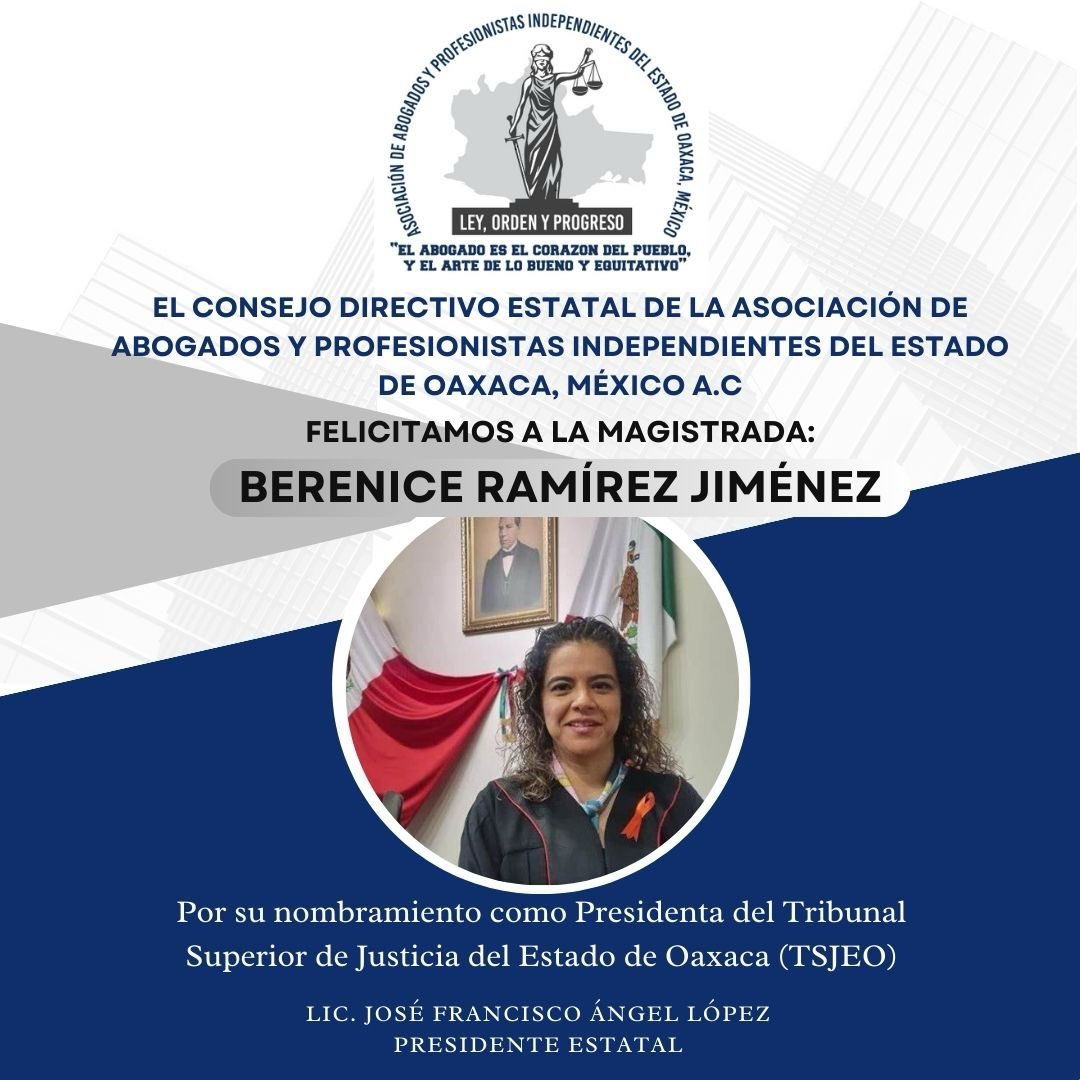 abogadosyprof's tweet photo. Quienes integramos el Consejo Directivo Estatal de la Asociación de Abogados y Profesionistas Independientes del Estado de Oaxaca A.C, felicitamos a la magistrada @MagistradaBRJ su nombramiento como Presidenta del Tribunal Superior de Justicia del Estado de Oaxaca @tsjoaxaca https://t.co/ILavNqgujq