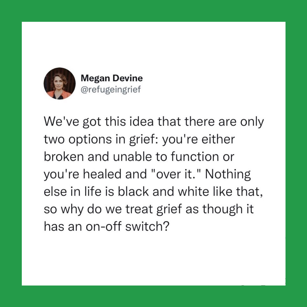 Grief isn't just about being unable to function or magically #healing. #Grief is a spectrum, filled with shades of resilience, growth, and everything in between.

📷: <a href="/refugeingrief/">Megan Devine</a>