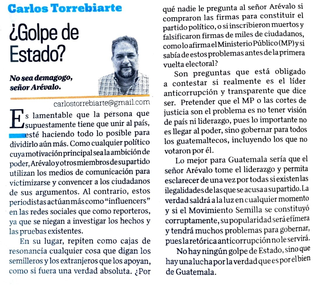 Nuestro Diario 04/09/23. No hay ningún golpe de estado sino que hay una lucha por la verdad que es por el bien de Guatemala. Arévalo en lugar de unir al país lo dividió mas al no tomar el liderazgo y demostrar coraje para esclarecer las ilegalidades que se investigan.