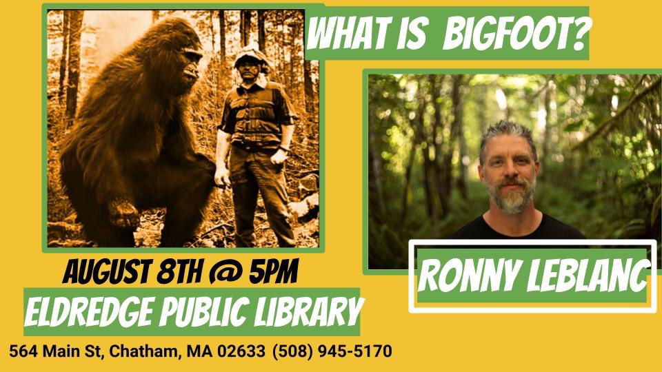 On August 8th, 2024, at 5PM join me at the Eldredge Public Library. I will be talking about #Bigfoot…what are we dealing with? An unknown primate, a relic hominid or something else? #Bigfoot #Sasquatch #RonnyLeBlanc #Monsterland #libraryevents #library #libraryprogram