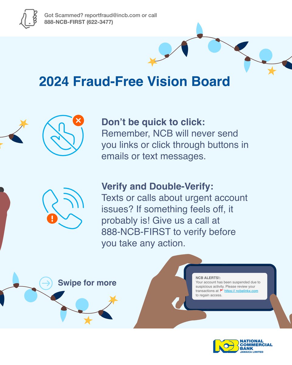 ncbja's tweet photo. 2024 is the year to defeat scammers.
Here are a few tips to keep safe and fraud-free.
Remember, we will never send you links or click-through buttons in emails or text messages.
.....
#FFF #FightingFraudFridays #NCBUpdate #KeepSafe #ScamAlert #HappyNewYear https://t.co/HUoiHMvWAT