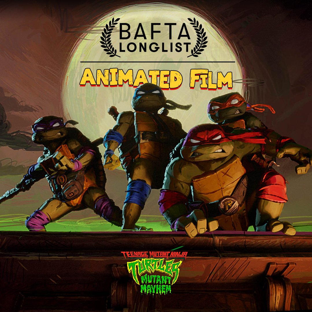 Cowabunga! #TMNTMovie is on the @BAFTA longlist for Animated Film. #EEBAFTAs #MutantMayhem