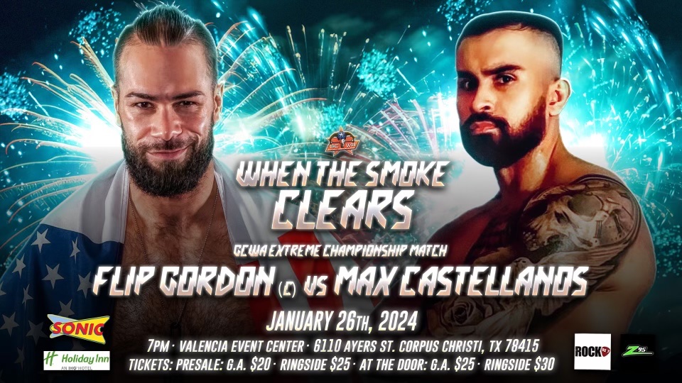 🧨Light Up The Sky🧨 This match is definitely a Finale in this firework show! GCWAs Extreme Champion: “UNREAL” FLIP GORDON IS BACK and is defending against “El Chingon De Tejas” MAX CASTELLANOS!!