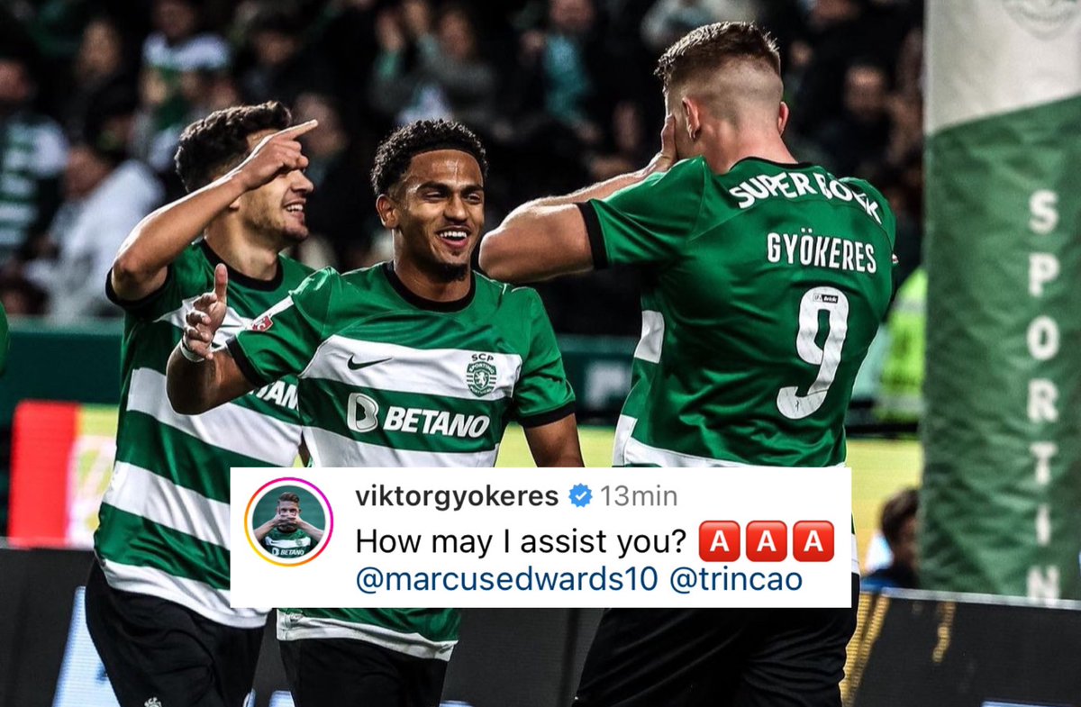 📲 Gyökeres depois das 3 assistências:

“How may I assist you? 🅰️🅰️🅰️”