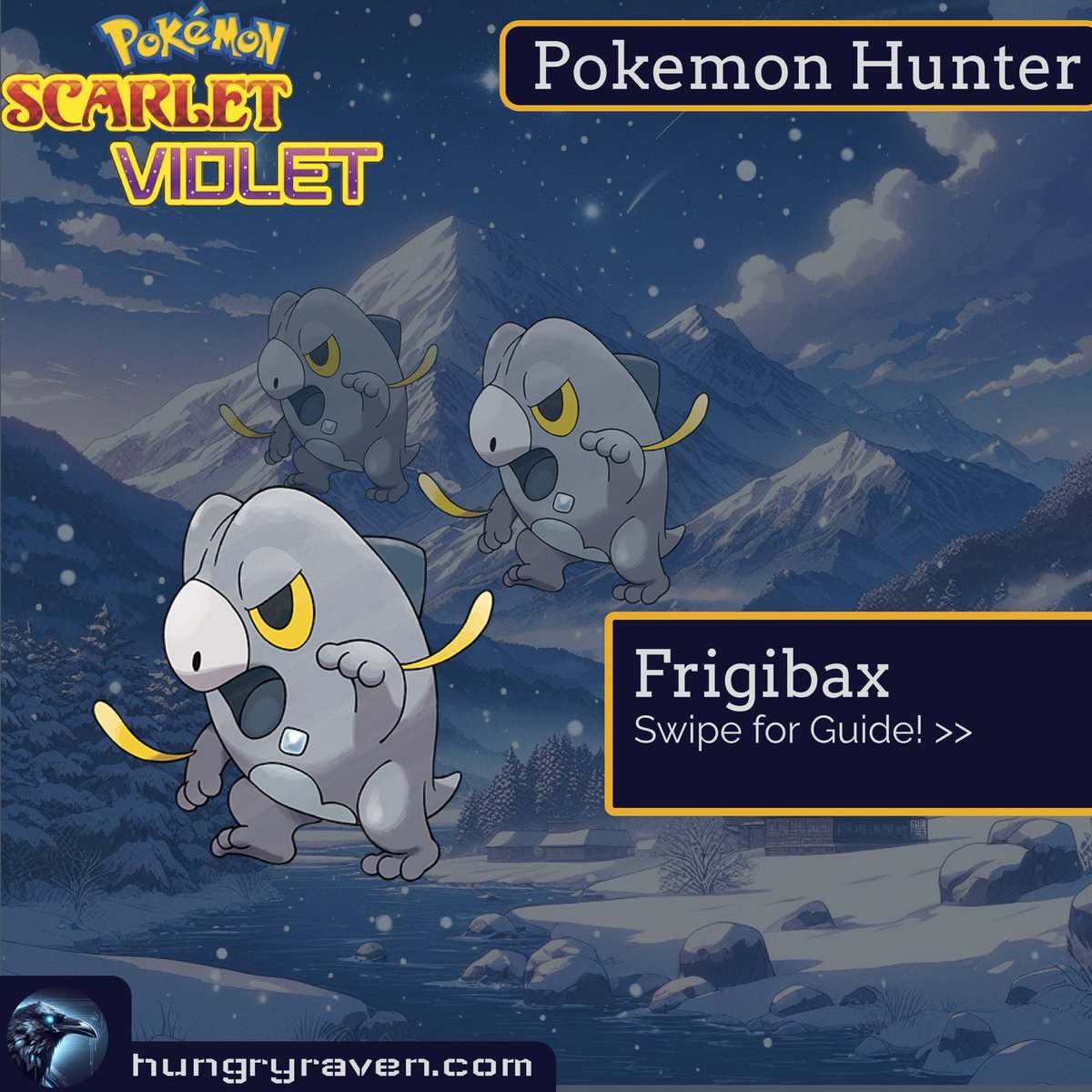 hungryrvn's tweet image. Check out our quick guide on how to catch Frigibax. More details on hungryraven.com

#pokemon #PokemonScarletViolet #frigibax