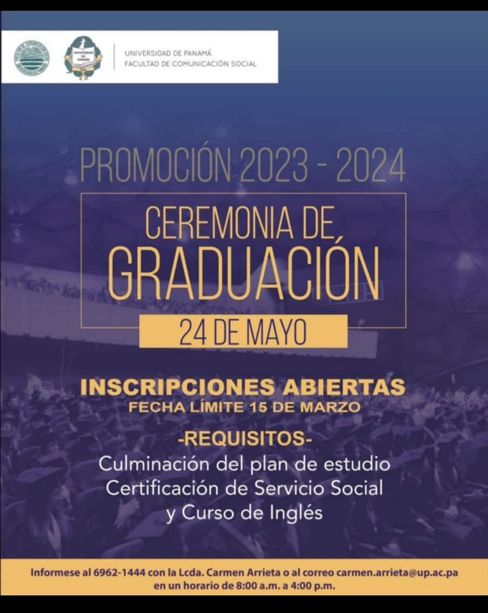 edgardomurgas's tweet photo. Ceremonia de graduación de la Facultad de Comunicación Social de Universidad de Panamá, será el 24 de mayo. Inscripciones abiertas ... https://t.co/XWvq81Owu8