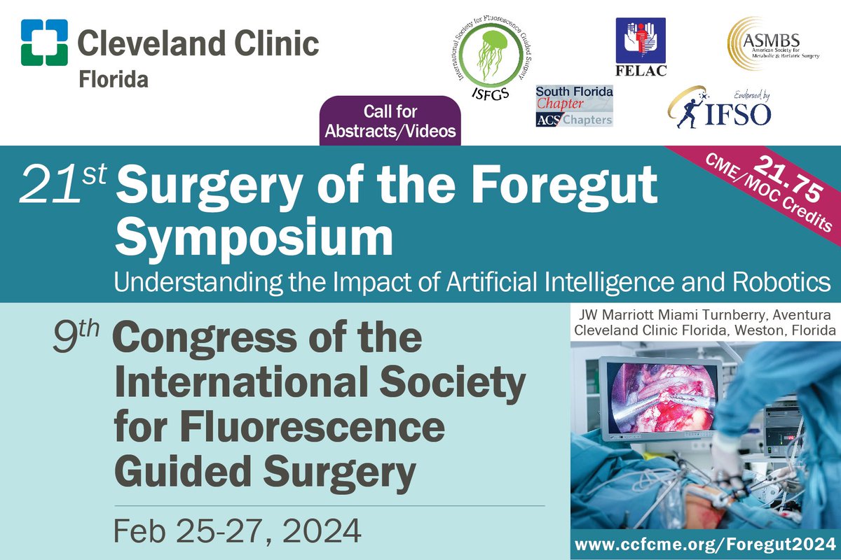 Join @CleveClinicFL and the @isfgs on February 25 - 27, 2024, for our 21st Surgery of the Foregut Symposium/9th Congress of the ISFGS!  To register: ccfcme.org/Foregut2024 @RaulRosenthalMD @YANKEEDOC44 @MattWalshMD