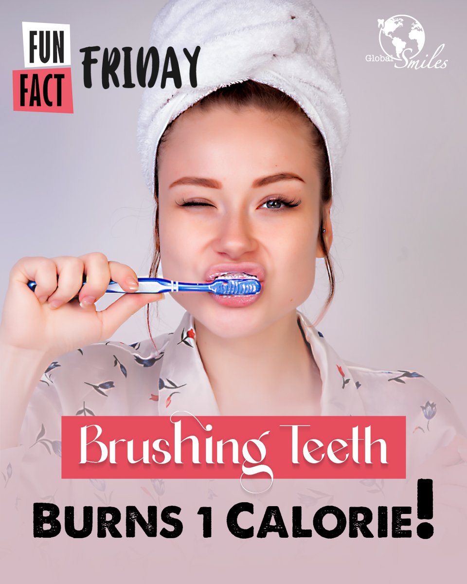 global__smiles's tweet image. Fun Fact Friday! 😁

Brushing teeth burns 1 calorie! 😁💪

Burn calories while you brush! Turns out, that minty-fresh routine isn&apos;t just for your smile, it&apos;s a workout too! 😂🦷💪

#funfactfriday #funfacts #funfactory #toothbrush #tooth #fitsmile #healthyhabits