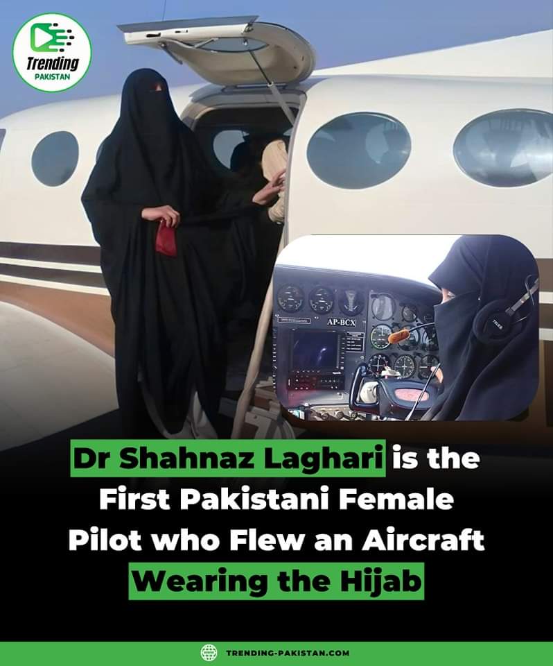 Dr. Shahnaz Laghari 

#TrendingPakistan #PilotShahnaz #HijabiPilot #BreakingBarriers #WomenInAviation #InspiringWomen