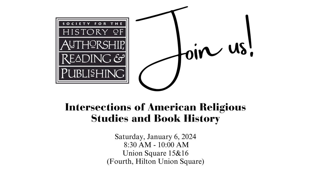 SHARPatAHA's tweet photo. Join us tomorrow at 8:30am PST in the Union Square 15 &amp; 16 rooms, which is on the 4th floor of the Hilton Union Square. For the full line up of speakers, please visit the link: https://t.co/AQfPeGfHYY

#aha24 #aha2024 cc: @SHARPorg @AHAhistorians https://t.co/bTdhv3oEMO