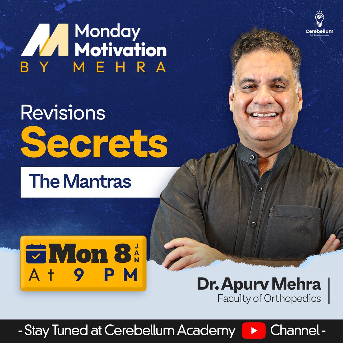 Looking for that extra boost of motivation to start your week on the right foot? Look no further! Dr Apurv Mehra is back with another incredible episode 6 of Monday Motivation by Mehra YouTube series, revealing his secret 'Revision Mantra'. 

#DrApurvMehra #MMM #CerebellumAcademy