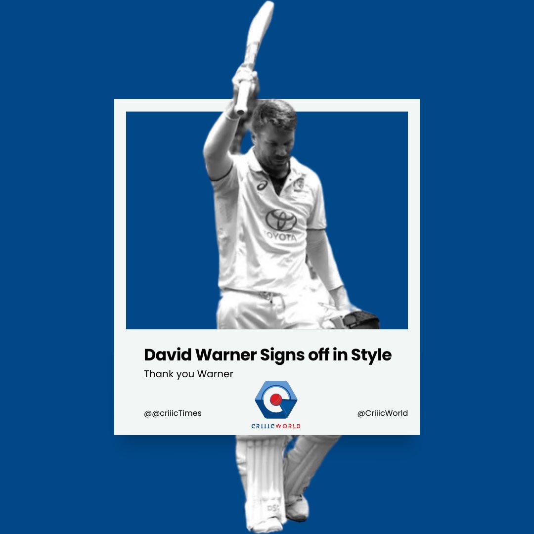 Criiicworld's tweet photo. David Warner Signs off in Style! Thank you Warner for the memories! Will Miss You! 
- CriiicWorld https://t.co/FdIBhLa1Xi