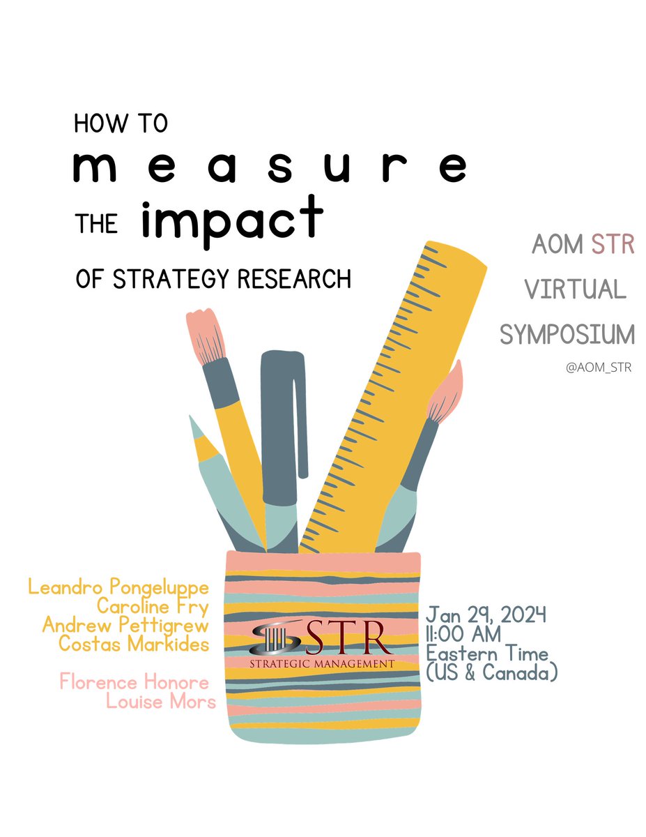 STR Virtual Symposium: How to measure the impact of strategy research ⏰Jan 29, 2024 11AM ET 👍featuring Leandro Pongeluppe @LSPongeluppe, Caroline Fry @fry_cv, Andrew Pettigrew, & Costas Markides, hosted by Florence Honoré & Louise Mors 🔗Zoom signup us02web.zoom.us/meeting/regist…