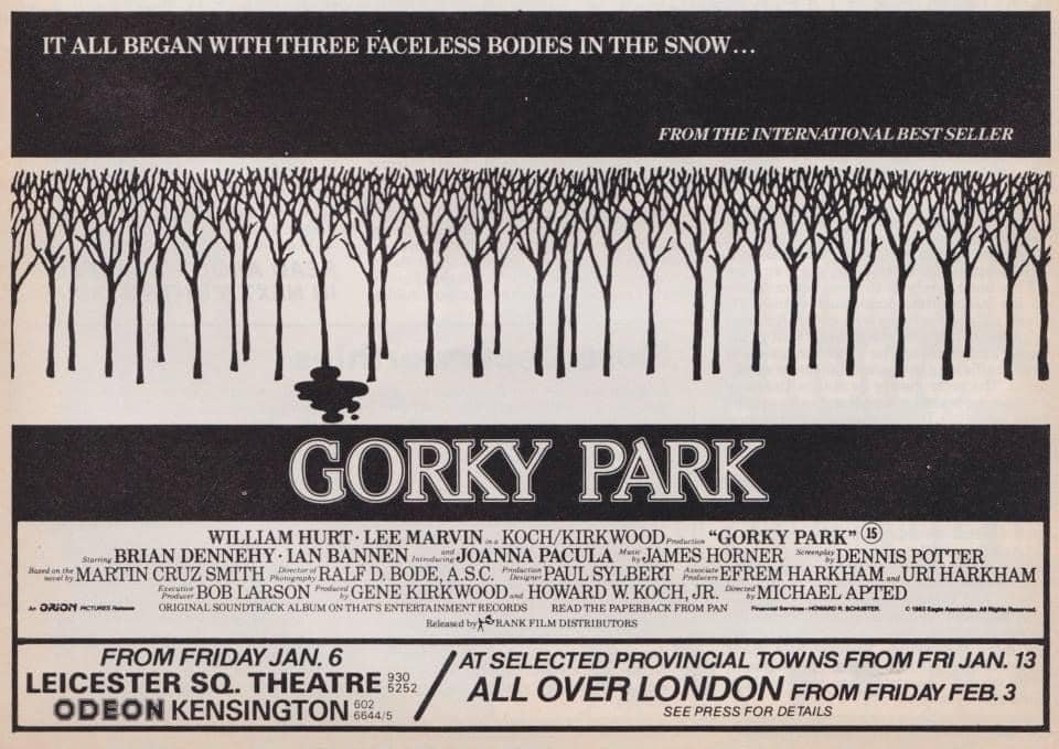 Forty years ago today in West End cinemas, it all began with three faceless bodies in the snow… #GorkyPark #1980s #film #films #WilliamHurt #LeeMarvin #MichaelApted #MartinCruzSmith #crime #MYSTERY #thriller #thrillers