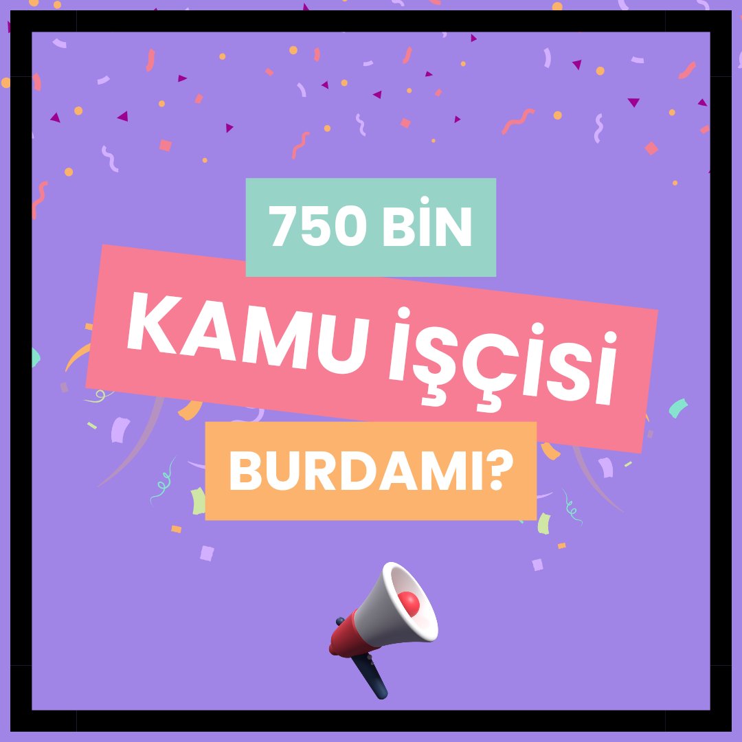 🔉 750 BİN #Kamuİşçisi Buradamı? Hep Birlikte,Bir Kez Daha #SeyyanenZam İstiyoruz,#VergideAdalet İstiyoruz, #Refahpayı İstiyoruz,#Tayinbecaiş İstiyoruz. #kamuiscisimağdur Diyormuyuz? @turkiskonf @hakiskonf @ozsagliksen @diskinsesi