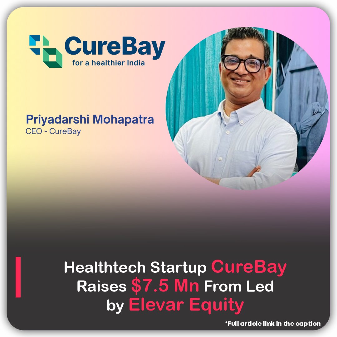 In a recent investment round, the healthtech company Curebay secured Rs 61.8 crore (USD 7.5 million), with Elevar Equity serving as the lead #investor.

Read more - viestories.com/curebay-raises…

#curebay #healthcare #startup #funding