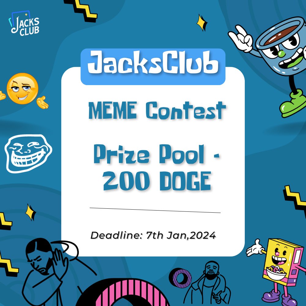 JacksClubCasino's tweet image. Join our MEME contest and Start your New Year with a win.

⏲️Duration : 6 &amp;amp; 7 Jan 24
✅Like and Repost 
✅Share your #MEME in the comment section with #JACKSMEME and tag 3 friends

🎁10 Lucky winners will share a prize pool of 200 $DOGE 

#Jacksclub #Memes #DOGE #MemeContest