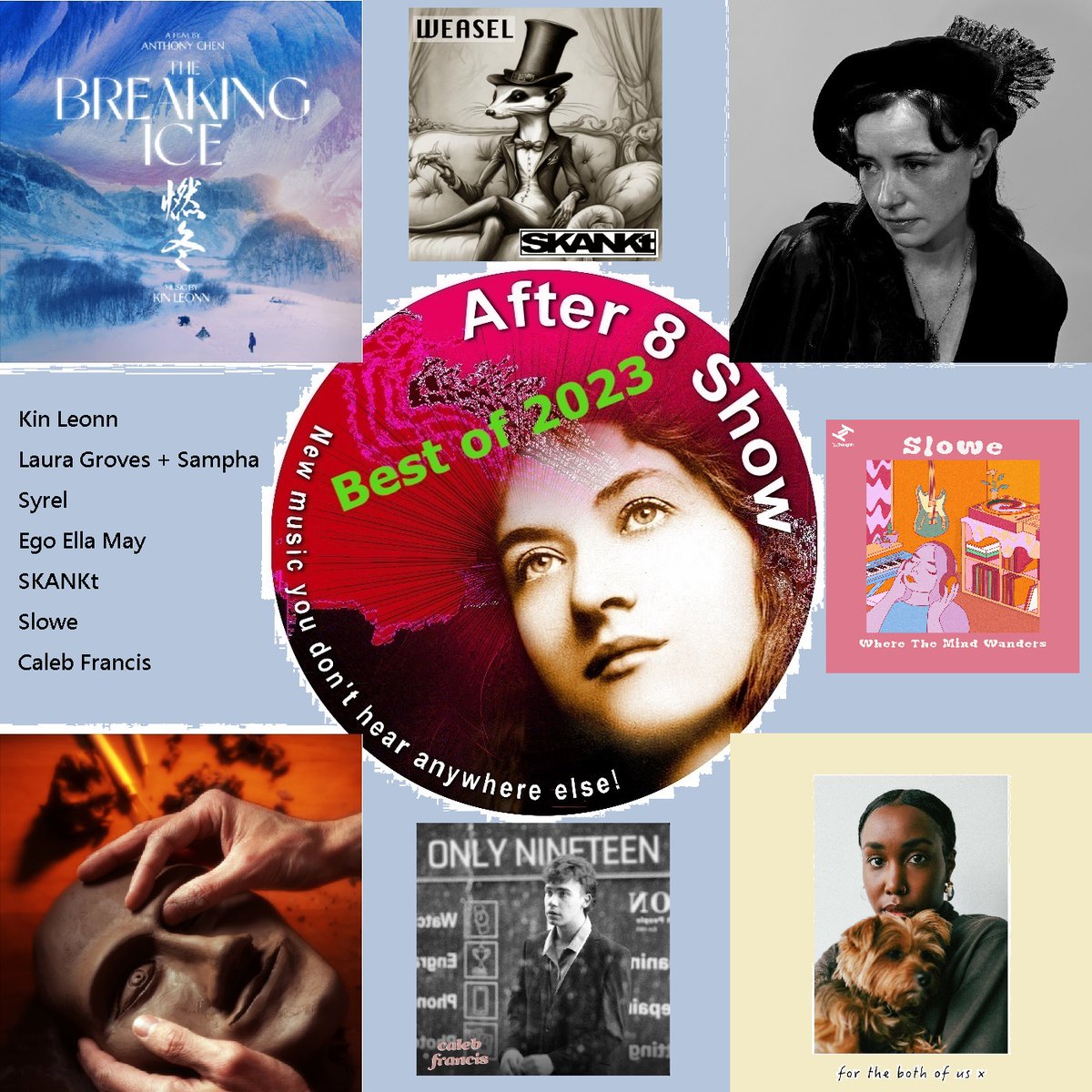 After Eight Show (@theafter8show) on Twitter photo Part 2 of tonight's show - 8 till 9 on the Crowzone!
#BestOf2023
<a href="/Kinleonn/">kinleonn</a> <a href="/Laura_Groves_/">Laura Groves</a> + <a href="/sampha/">Sampha</a> Syrel (on Soundcloud) <a href="/EgoEllaMay/">pronounced ‘eh-go’ 🕊️</a> <a href="/skankt/">skankt</a> @slowemusic <a href="/calebfrancis_/">Caleb Francis</a>
tunein.com/radio/CrowZone…
#alternative #NewMusic #newmusicyoujustdonthearanywhereelse Part 2 of tonight's show - 8 till 9 on the Crowzone!
#BestOf2023
<a href="/Kinleonn/">kinleonn</a> <a href="/Laura_Groves_/">Laura Groves</a> + <a href="/sampha/">Sampha</a> Syrel (on Soundcloud) <a href="/EgoEllaMay/">pronounced ‘eh-go’ 🕊️</a> <a href="/skankt/">skankt</a> @slowemusic <a href="/calebfrancis_/">Caleb Francis</a>
tunein.com/radio/CrowZone…
#alternative #NewMusic #newmusicyoujustdonthearanywhereelse