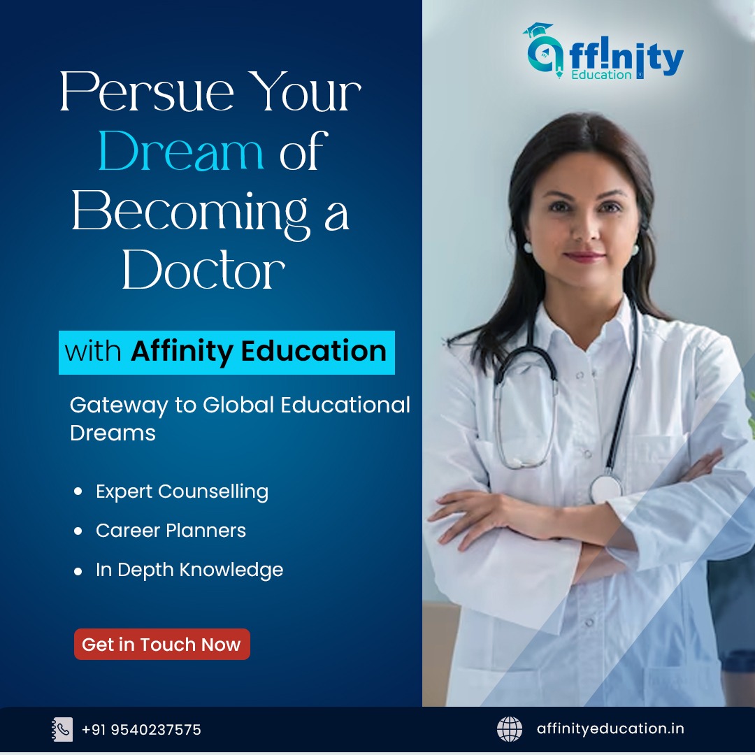 🚀 Chase your dreams of becoming a doctor with Affinity Education! 🎓✨ 

#MedicalDreams #AffinityEducation #GlobalEducation #CareerPlanning #DreamBig #DoctorInMaking #EducationalGoals #ExpertCounseling #FutureDoctors #GatewayToSuccess #InDepthKnowledge 🌟