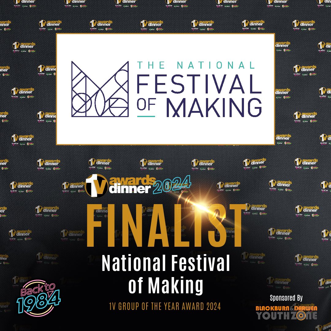 The National Festival of Making is a finalist for the 1V Group of the Year 2024 sponsored by @BDYouthZone More info: bit.ly/3QlhntR View : bit.ly/4aKNWew The 1V Awards Dinner 2024 is sponsored by @TogetherHousing and @newgroundtogether #1VAD2024