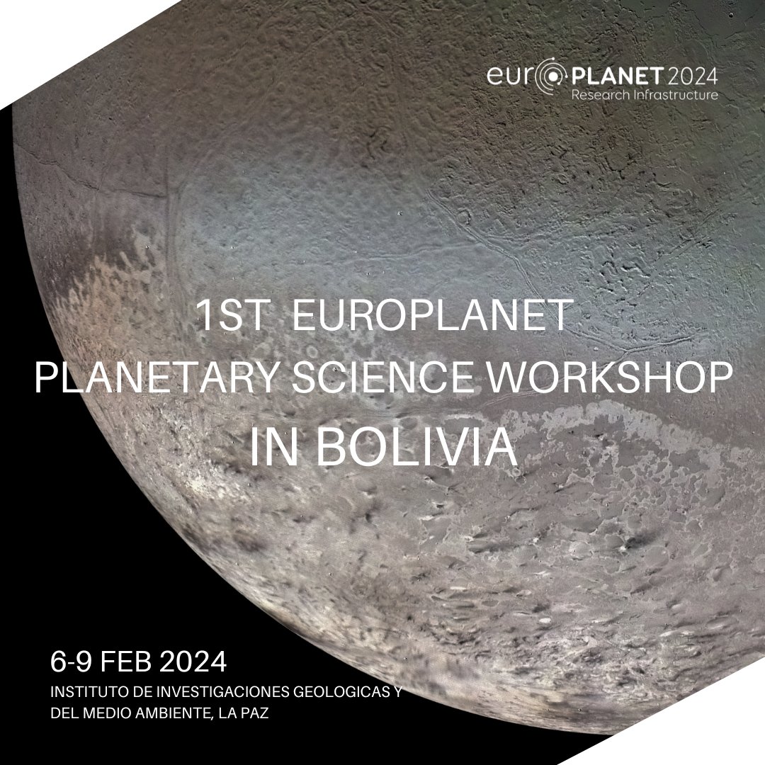 1st Europlanet Planetary Science Workshop in Bolivia! It will be held on 6-9 February 2024 at the @UMSAinformacion in La Paz. The purpose is to provide tools for the mapping of planetary surfaces, exploring different planets and analogous environments. Call are now open!