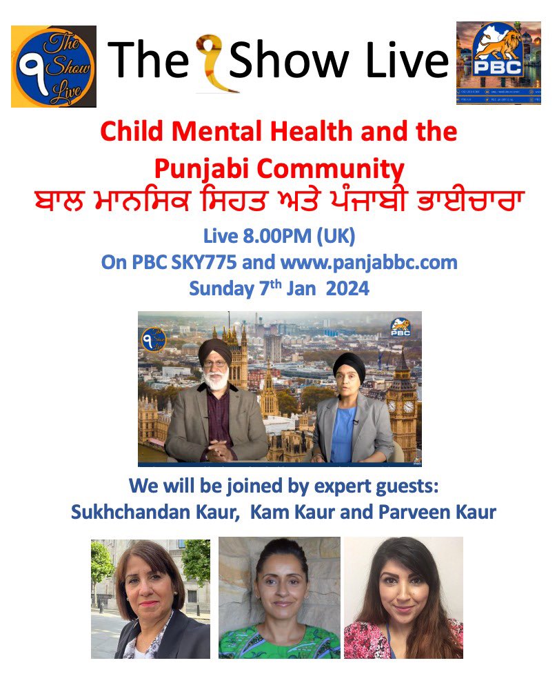Join Us for a Vital Discussion on Child Mental Health in the Punjabi Community Sunday, January 7th at 8 PM on @PanjabBC Sky Channel 775 #MentalHealthAwareness #children #relationship #Punjab #community