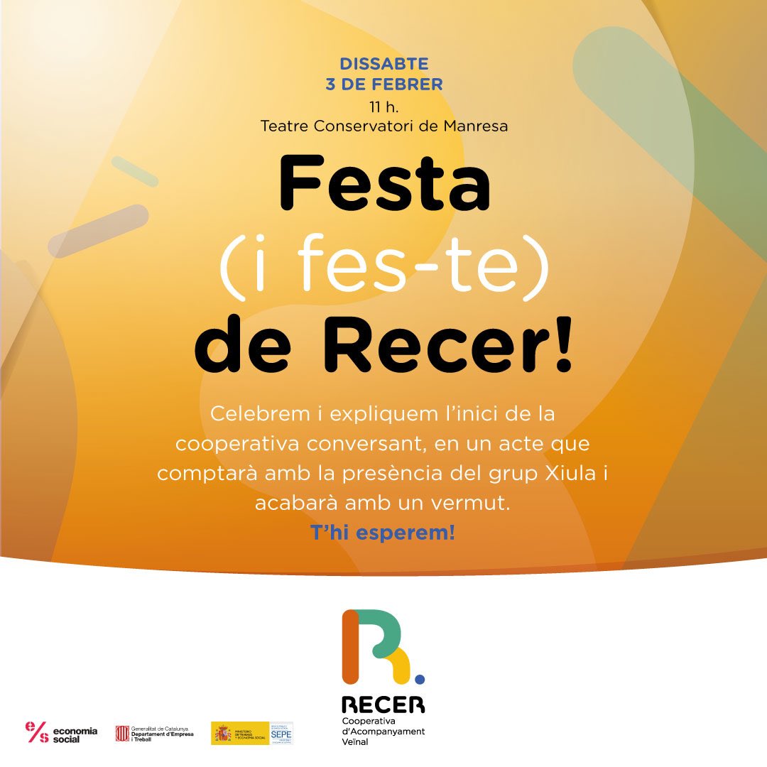 recercoop's tweet photo. 🥳 FESTA (I FES-TE) DE RECER!!!!!

El dissabte 3 de febrer vine al Teatre Conservatori de Manresa a celebrar l'inici de la #cooperativa #Recer en un acte que comptarà amb el grup @xiulaoficial i acabarà amb un vermut

🕛 A partir de les 11h i fins al migdia

#acompanyamentveïnal https://t.co/95pm2IfnEC