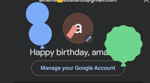 google never forget your birthday
thanks 👍