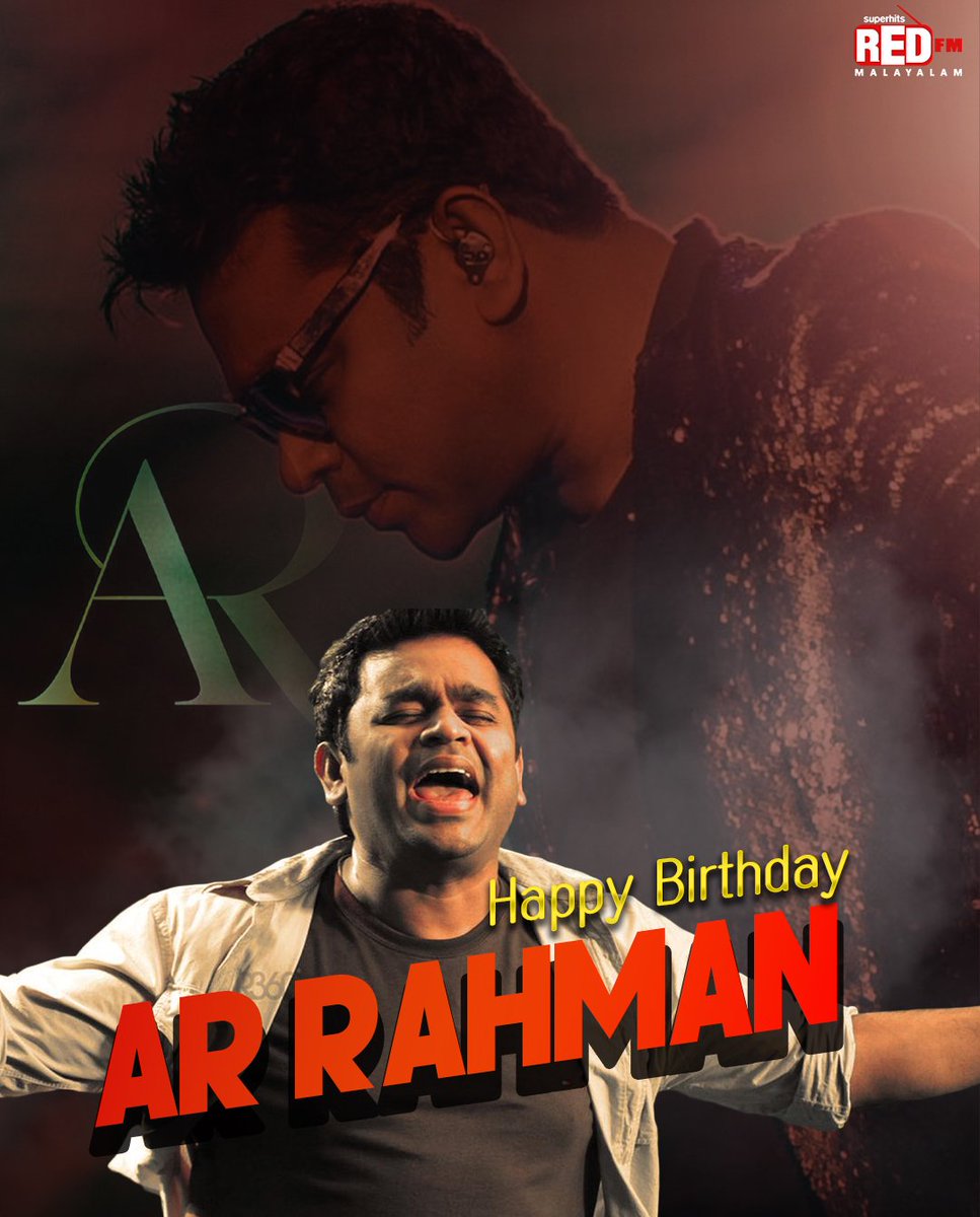 Happy Birthday A R Rahman... #ARRahman #HappyBirthdayARRahman #ARR #IndianMusic #music #redfm #redfmmalayalam