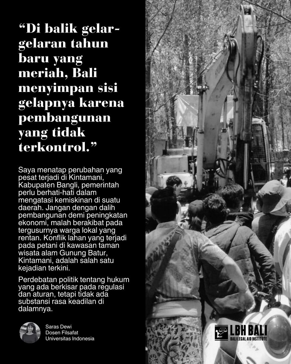 lbhbali's tweet photo. Refleksi Saras Dewi, Dosen Filsafat Univ. Indonesia, tentang ketidakadilan dalam pembangunan infrastruktur dari konflik agraria yang terjadi di Batur dan masifnya pembangunan di Bali. Di tengah janji2-janji politisi jelang pemilu, harapan justru ada di gerakan masyarakat sipil. https://t.co/uAMC25dJkc
