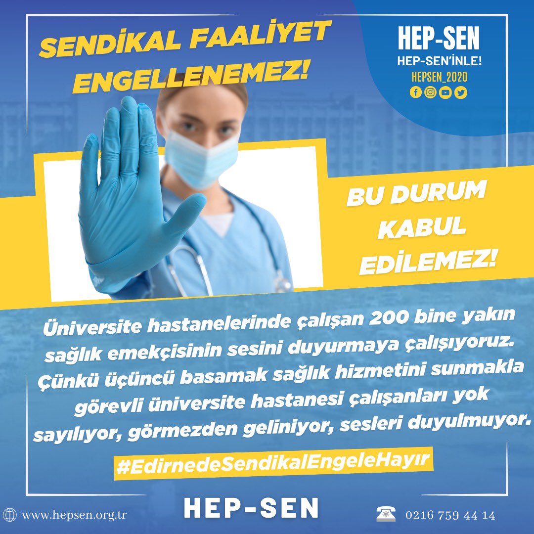 hepsen_2020's tweet photo. Üniversite hastanelerinde çalışan 200 bine yakın sağlık emekçisinin sesini duyurmaya çalışıyoruz. Çünkü üçüncü basamak sağlık hizmetini sunmakla görevli üniversite hastanesi çalışanları yok sayılıyor, görmezden geliniyor, sesleri duyulmuyor!.. 

#EdirnedeSendikalEngeleHayır

@drfahrettinkoca @saglikbakanligi 
@sagliklicozum @edirnesm @Yunus_Sezer_  @edirne_valiligi 
@trakya_univ @erdoganbeypinar 
@bthn_cgrci @ErhanTabakolu @hamdi_zafer
