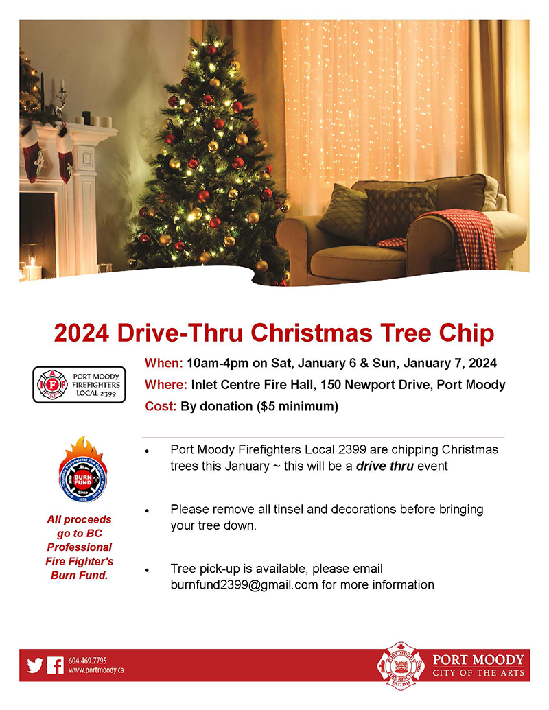 Port Moody Firefighters local 2399 are chipping Christmas trees at their drive-thru event 10am-4pm today, at the Inlet Centre Fire Hall, 150 Newport Drive. Chipping is by donation ($5 minimum). Proceeds go to BC Professional Fire Fighter's Burn Fund. #portmoody