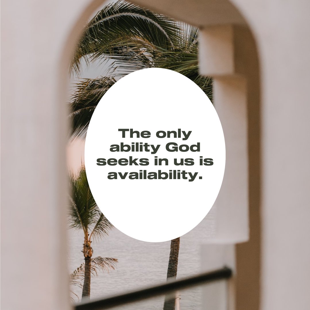 apostlegm's tweet photo. God doesn't need you to be perfect. The only ability He needs, is your AVAILABILITY. https://t.co/r3KVjqUuYm