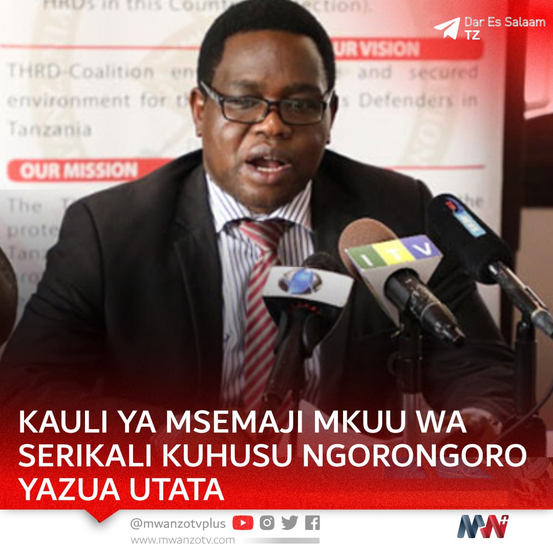 #TANZANIA: KAULI YA MSEMAJI MKUU WA SERIKALI KUHUSU NGORONGORO YAZUA UTATA
Kauli ya Msemaji Mkuu wa Serikali, Mobhare Matinyi imemuibua Wakili Onesmo Olengurumwa ambaye ni Mratibu kitaifa wa Mtandao wa Watetezi wa Haki za Binadamu Tanzania (THRDC)  na kutoa wito kwa Rais Samia